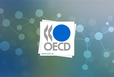 گزارش‌هاِی جدِید OECDدر حوزه فناورِی‌نانو