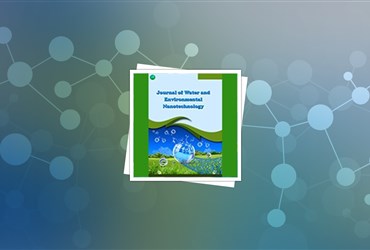 اولین شماره مجله Journal of Water and Environmental Nanotechnology منتشر شد