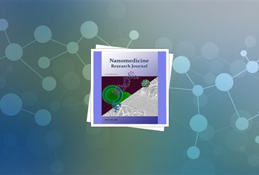 انتشار سومین شماره مجله تخصصی و بین‌المللی تحقیقات نانوپزشکی (NMRJ)