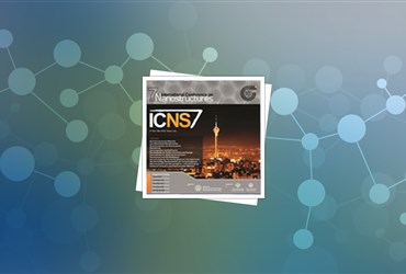 هفتمین کنفرانس بین‌المللی نانوساختارها (ICNS7) برگزار می‌شود